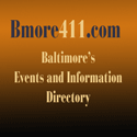 Bmore411.com - Baltimore's Events, Entertainment and Information Directory